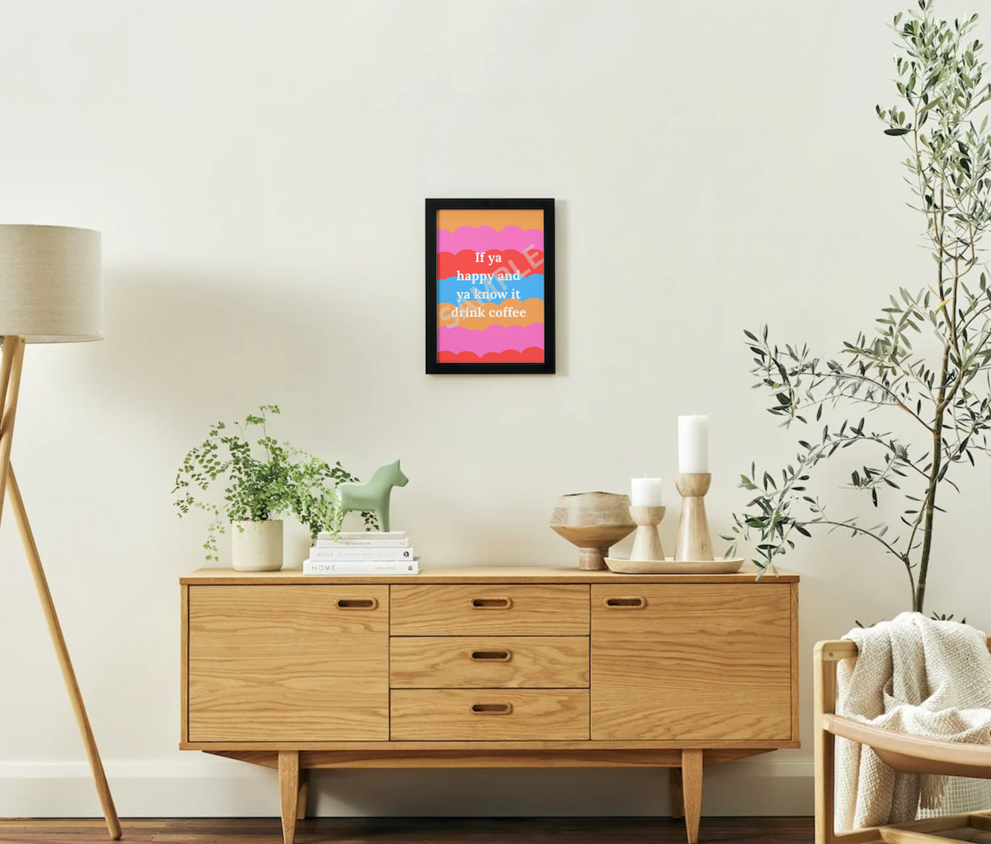 "if ya happy and ya know it drink coffee" - Bold Colourful Art Print